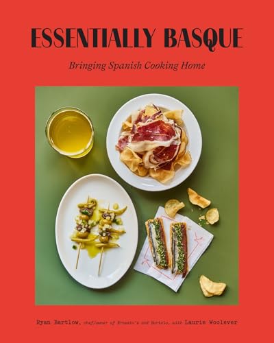 Essentially Basque: Bringing Spain's Most Beloved Cuisine Home (English Edition)