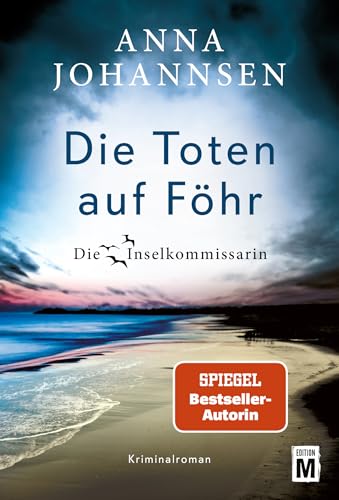 Die Toten auf Föhr (Die Inselkommissarin, Band 12)