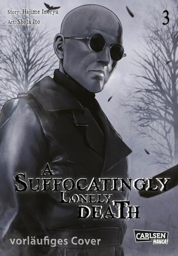 A Suffocatingly Lonely Death 3: Ein blutiger Polizeithriller mit Gänsehautgarantie (3)