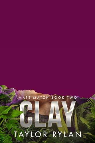 Clay: Mate Match Book Two (English Edition)