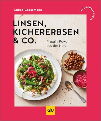 Linsen, Kichererbsen & Co.: Protein-Power aus der Natur
