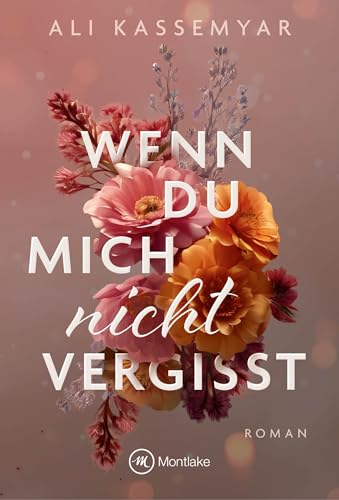 Wenn du mich nicht vergisst (Broken Hearts of Kingston 1)
