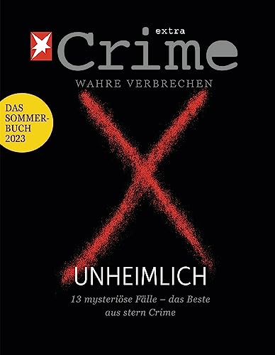 stern Crime - Wahre Verbrechen: Das Sommer-Buch 2023