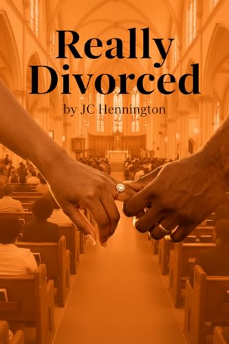 Really Divorced: Love Yes. Marriage No (English Edition)