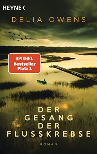 Der Gesang der Flusskrebse: Roman - Der Nummer 1 Bestseller jetzt im Taschenbuch - “Zauberhaft schön” Der Spiegel