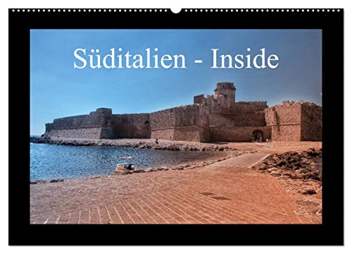 Süditalien - Inside (Wandkalender 2026 DIN A2 quer), CALVENDO Monatskalender: Eine kleine fotografische Reise durch Süd-Kalabrien und Nord-Sizilien (CALVENDO Orte)