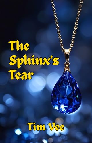 The Sphinx's Tear (English Edition)