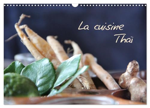La cuisine Thaï (Calendrier mural 2026 DIN A3 vertical), CALVENDO calendrier mensuel: Un incontournable séjour en Thaïlande... La visite d'une école de cuisine thaïlandaise (CALVENDO Places)