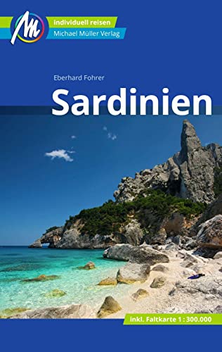 Sardinien Reiseführer Michael Müller Verlag: Individuell reisen mit vielen praktischen Tipps (MM-Reisen)