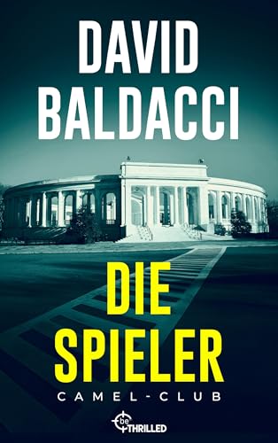 Die Spieler (Camel Club 3)