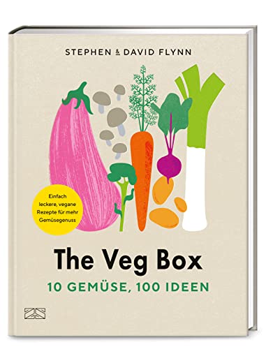 The Veg Box: 10 Gemüse, 100 Ideen - Ein Kochbuch von The Happy Pear
