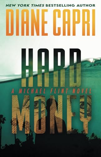 Hard Money: A Michael Flint Novel