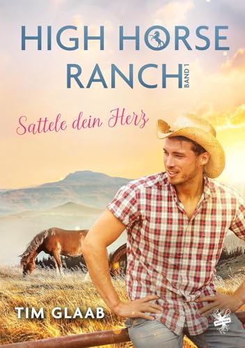 High Horse Ranch - Sattele dein Herz
