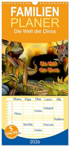 Familienplaner 2026 - Die Welt der Dinos mit 5 Spalten (Wandkalender, 21 cm x 45 cm), CALVENDO