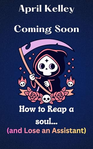 How to Reap a Soul (And Lose an Assistant): A Funny MM Paranormal Romance (Soul Management Bureau Book 2) (English Edition)