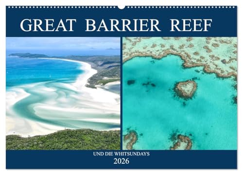 Great Barrier Reef und die Whitsundays (Wandkalender 2026 DIN A2 quer), CALVENDO Monatskalender