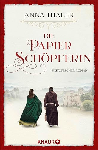 Die Papierschöpferin: Historischer Roman