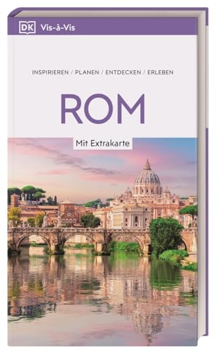 Vis-à-Vis Reiseführer Rom: Mit wetterfester Extra-Karte und detailreichen 3-D-Illustrationen. Von Reisenden. Für Reisende.