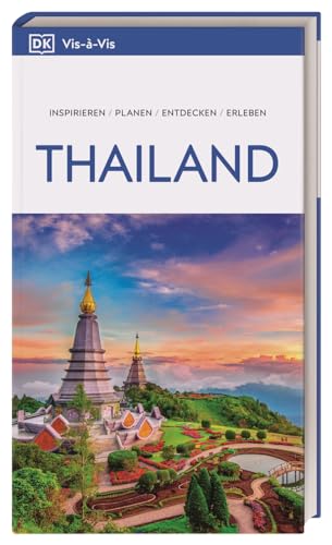 Vis-à-Vis Reiseführer Thailand: Mit detailreichen 3D-Illustrationen. Von Reisenden. Für Reisende.