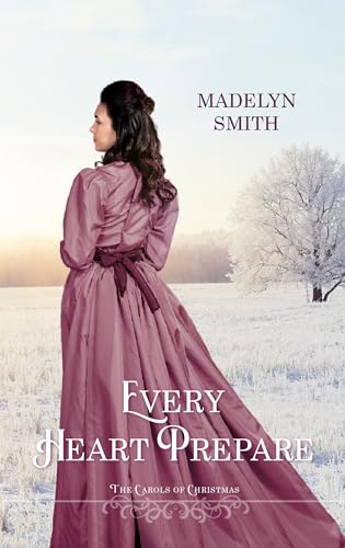 Every Heart Prepare: The Carols of Christmas (English Edition)