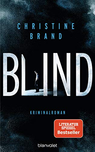 Blind: Kriminalroman (Milla Nova ermittelt, Band 1)