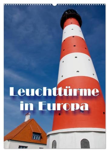 Leuchttürme in Europa (Wandkalender 2026 DIN A2 hoch), CALVENDO Monatskalender: Die bunte Welt von Leuchttürmen Europas. (CALVENDO Orte)