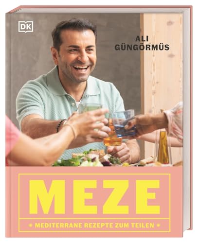 Meze: Mediterrane Rezepte zum Teilen