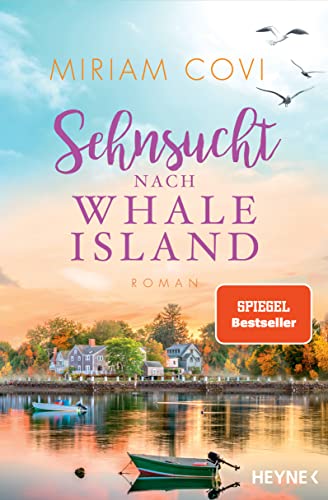 Sehnsucht nach Whale Island: Roman (Whale-Island-Reihe, Band 3)
