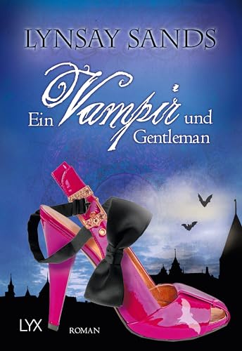 Ein Vampir und Gentleman: Roman. Deutsche Erstausgabe (Argeneau, Band 7)