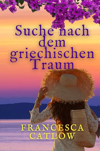 Suche nach dem griechischen Traum (Geheimnisse auf Korfu 3)