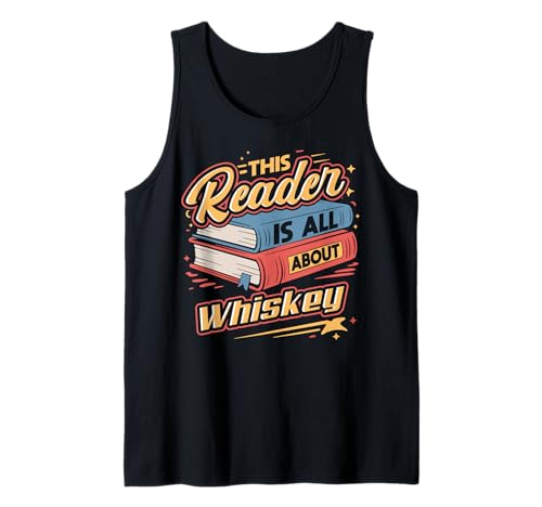 This Reader is All About Whiskey | Buch und Bourbon Humor Tank Top