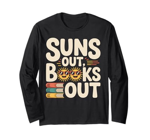 Suns Out Books Out Lustiger Buchliebhaber liest Sommerurlaub Langarmshirt