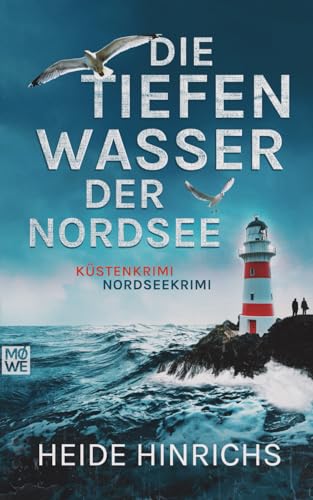 Die tiefen Wasser der Nordsee: Küstenkrimi - Nordseekrimi (Nordsee-Krimis mit Koopmann und Neuhof, Band 1)