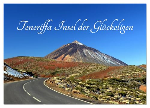 Teneriffa - Insel der Glückseligen (Wandkalender 2026 DIN A4 quer), CALVENDO Monatskalender: Traumhafte Bilder einer faszinierenden Insel (CALVENDO Orte)