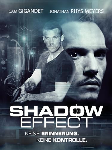 Shadow Effect - Keine Erinnerung. Keine Kontrolle.