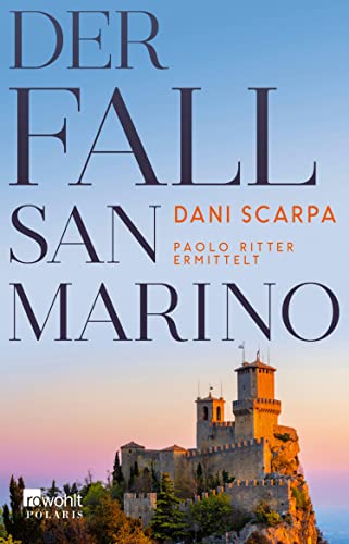 Der Fall San Marino: Paolo Ritter ermittelt | Emilia-Romagna (Ein Italien-Krimi 3)