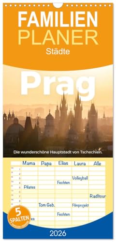 Familienplaner 2026 - Prag - Die wunderschöne Hauptstadt von Tschechien. mit 5 Spalten (Wandkalender, 21 cm x 45 cm), CALVENDO: Entdecken Sie das ... es noch nie gesehen haben. (CALVENDO Orte)