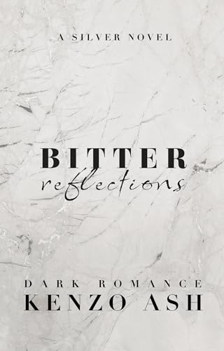 Bitter Reflections: A Silver Novel (The Silver Duet) (English Edition)