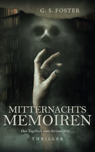 Mitternachtsmemoiren: Das Tagebuch eines Serienkillers