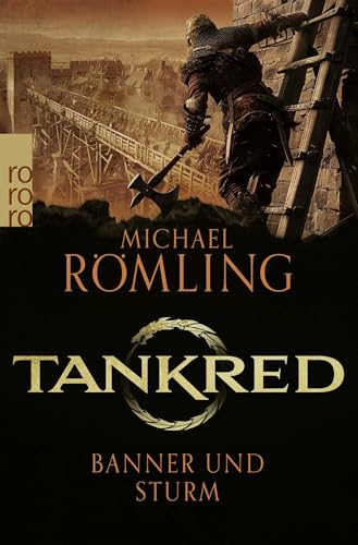 Tankred: Banner und Sturm: Historischer Roman (Im Kampf gegen die Wikinger, Band 5)