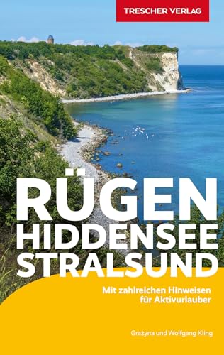 TRESCHER Reiseführer Rügen, Hiddensee, Stralsund: Mit zahlreichen Hinweisen für Aktivurlauber