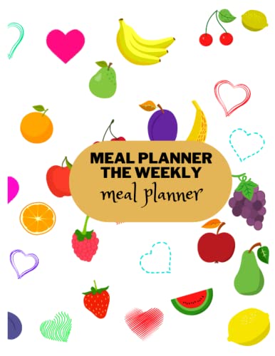 Weekly Meal Planner: healthy lifestyle: Planner paperbook 8,5x11 in