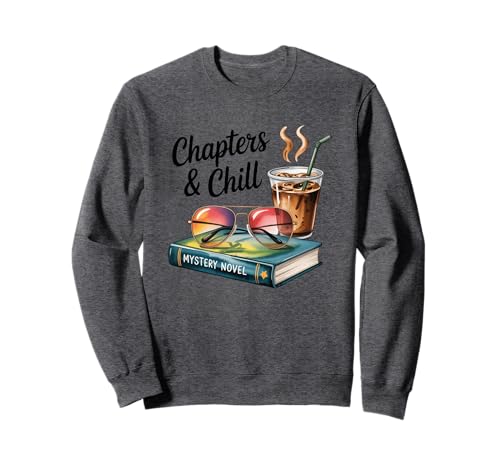 Chapters And Chill mit Mystery-Roman Sweatshirt