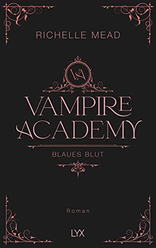 Vampire Academy - Blaues Blut: Hardcover-Ausgabe (Vampire-Academy-Reihe, Band 2)