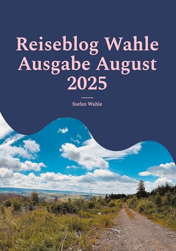 Reiseblog Wahle Ausgabe August 2025: Goslar