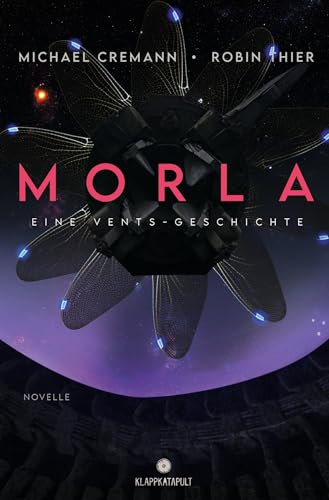 Morla: Eine Vents-Geschichte: Cyberpunk-Roman