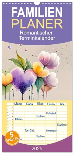 Familienplaner 2026 - Romantischer Terminkalender mit 5 Spalten (Wandkalender, 21 cm x 45 cm), CALVENDO