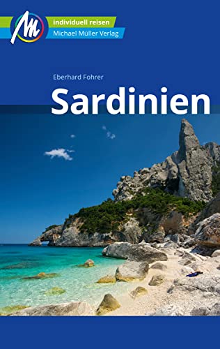 Sardinien Reiseführer Michael Müller Verlag: Individuell reisen mit vielen praktischen Tipps (MM-Reiseführer)
