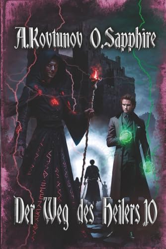 Der Weg des Heilers Buch 10: Eine Portal Progression-Fantasy Serie
