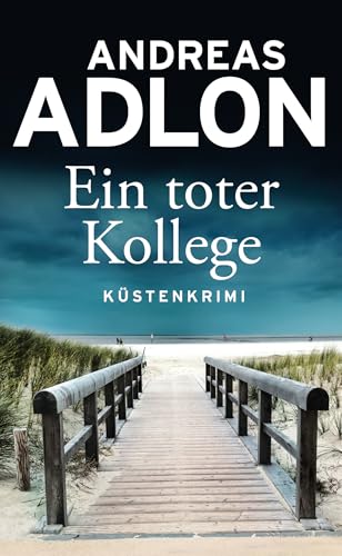 Ein toter Kollege (Nordsee-Krimi 12)